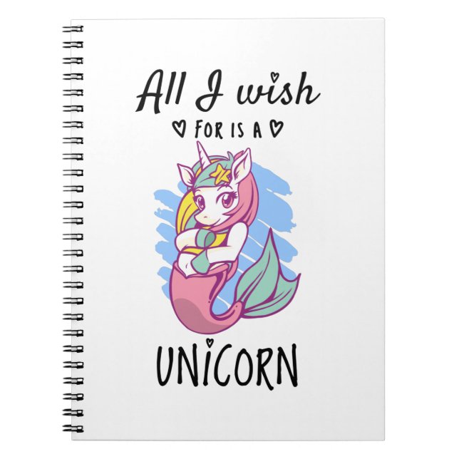 Cuaderno Todo lo que deseo es una Unicornio (Frente)