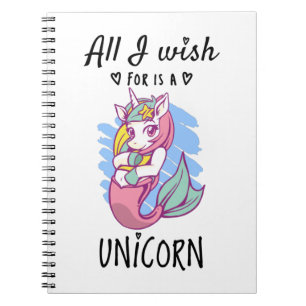 Cuaderno Todo lo que deseo es una Unicornio