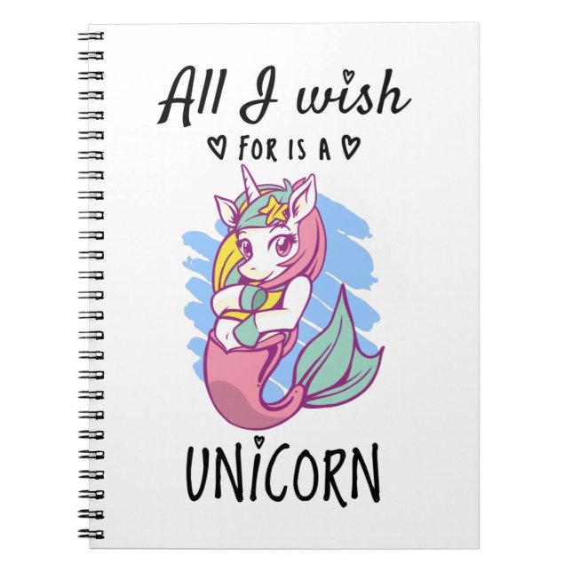 Cuaderno Todo lo que deseo es una Unicornio (Frente)