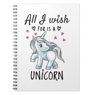 Cuaderno Todo lo que deseo es una Unicornio