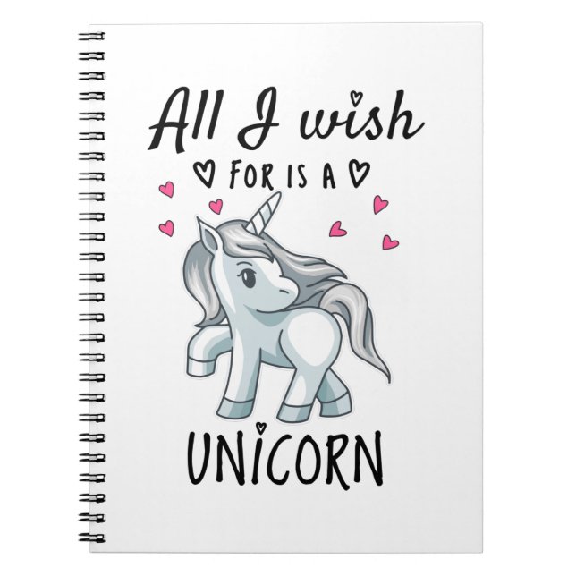 Cuaderno Todo lo que deseo es una Unicornio (Frente)