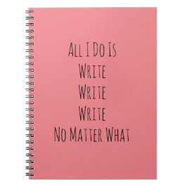 Cuaderno Todo lo que hago es escribir