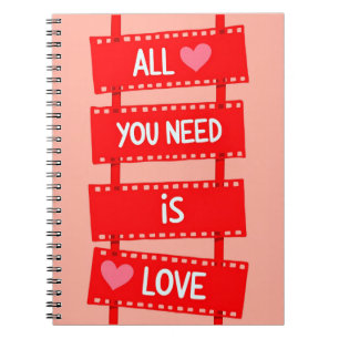 Cuaderno Todo lo que necesitas es amor