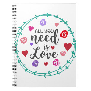 Cuaderno Todo lo que necesitas es amor