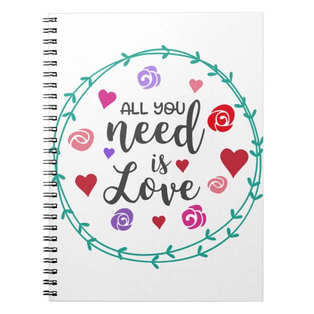 Cuaderno Todo lo que necesitas es amor (Frente)