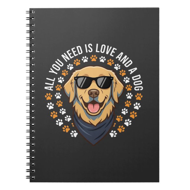 Cuaderno Todo lo que necesitas es amor y un perro_1 (Frente)