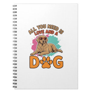 Cuaderno Todo lo que necesitas es amor y un perro vintage a