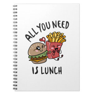 Cuaderno Todo lo que necesitas es comer.
