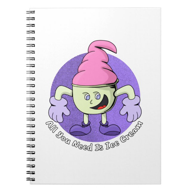 Cuaderno Todo Lo Que Necesitas Es Helado (Frente)