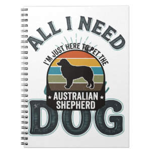 Cuaderno Todo lo que necesito es mi perro grabado vintage a