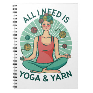 Cuaderno Todo lo que necesito es Yoga y Yarn