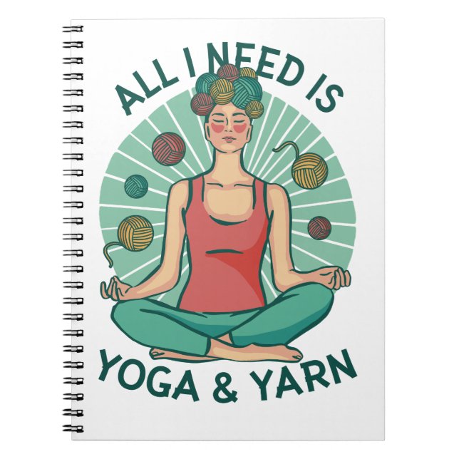 Cuaderno Todo lo que necesito es Yoga y Yarn (Frente)