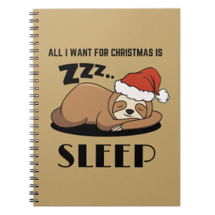 Cuaderno Todo Lo Que Quiero Para Los Navidades Es Dormir, D