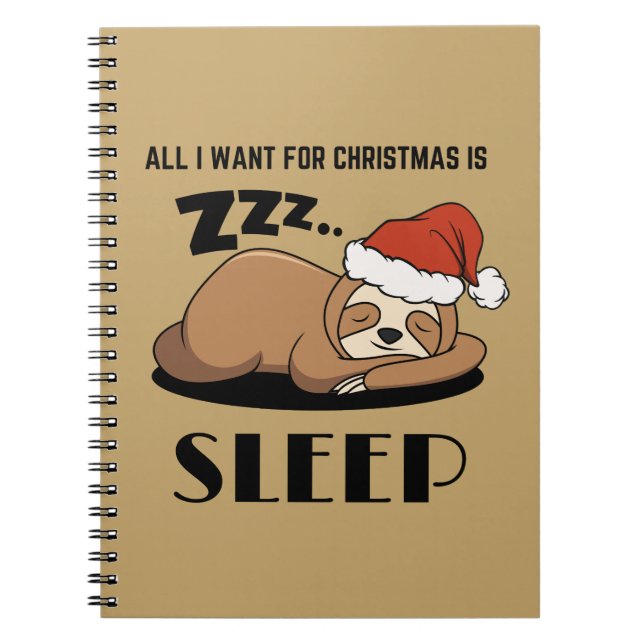 Cuaderno Todo Lo Que Quiero Para Los Navidades Es Dormir, D (Frente)