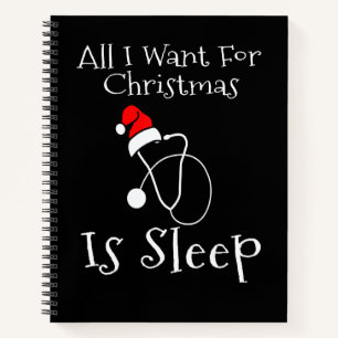 Cuaderno Todo lo que quiero para Navidad es dormir Enfermer