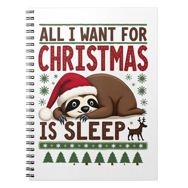 Cuaderno Todo lo que quiero para Navidad es dormir - Funny  (Frente)