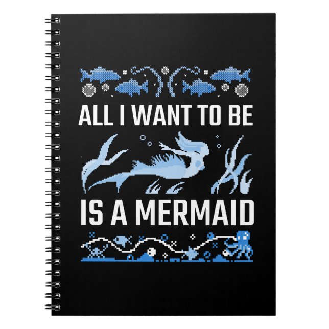 Cuaderno Todo Lo Que Quiero Ser Es Una Sirenita (Frente)