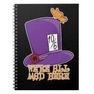 Cuaderno Todos estamos locos aquí - Gorra de odio loco