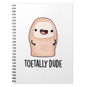 Cuaderno Toetical Dude Funny Toe Pun