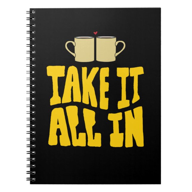 Cuaderno Toma todo el presupuesto motivacional y Inspirador (Frente)