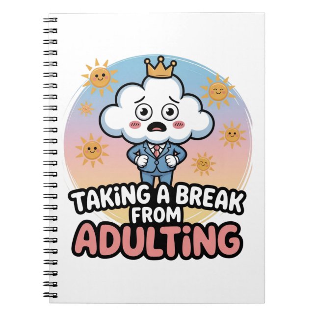 Cuaderno ¡Tomando un descanso de ser adulto! (Frente)