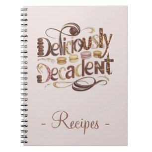 Cuaderno Tortas Deliciosamente Decadentes y Receta de Choco