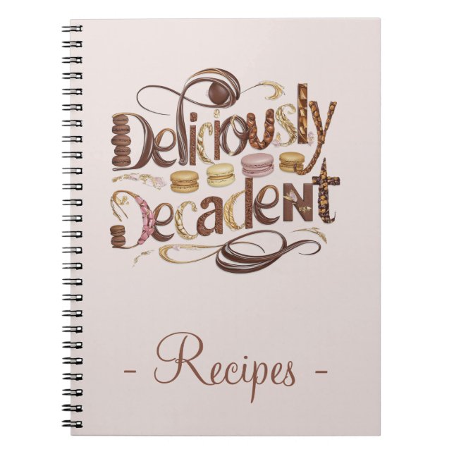 Cuaderno Tortas Deliciosamente Decadentes y Receta de Choco (Frente)
