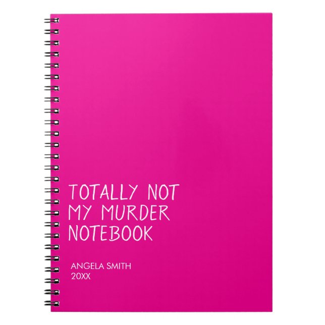 Cuaderno Totally Not My Murder Notebook – Funny Dark Humor  (Frente)
