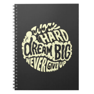 Cuaderno Trabaja duro, sueña en grande