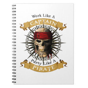 Cuaderno Trabajar Como Un Capitán Fiesta Como Un Cráneo Pir