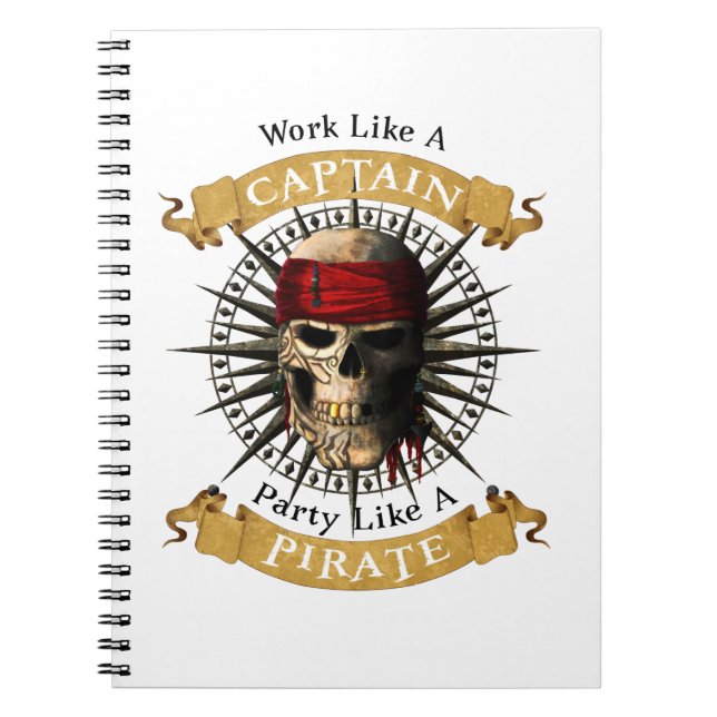 Cuaderno Trabajar Como Un Capitán Fiesta Como Un Cráneo Pir (Frente)