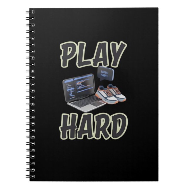 Cuaderno Trabajar Duro Jugar Tan Duro Tecnología Motivadora (Frente)