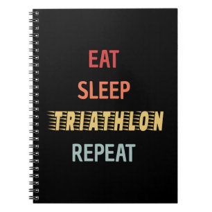 Cuaderno Triatlón - Come Duerme Triatlón Repite