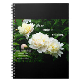 Cuaderno Trío de Peonía Blanca, 1 Tesalonicenses 5:17-18