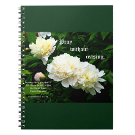 Cuaderno Trío de Peonía Blanca, 1 Tesalonicenses 5:17-18