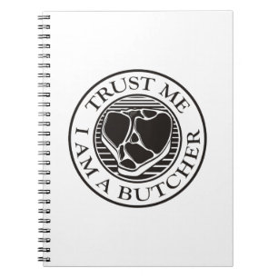 Cuaderno Trust me, I am a Butcher T-bone