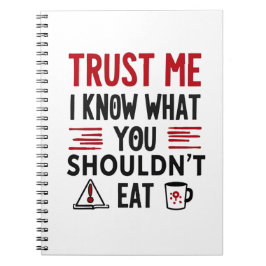 Cuaderno Trust Me, I Know What You Shouldn’t Eat