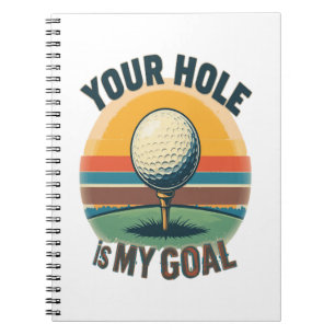 Cuaderno Tu Agujero Es Mi Golf Golfing Golf