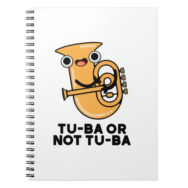 Cuaderno Tu-ba O No Tu-ba Funny Shakespeare Tuba Pun (Frente)