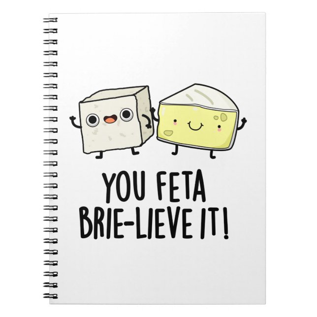Cuaderno Tú Feta Brie-leelo Es un chiste de queso divertido (Frente)