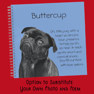 Cuaderno Tu foto y palabras Cachorro de Pug negro con poema