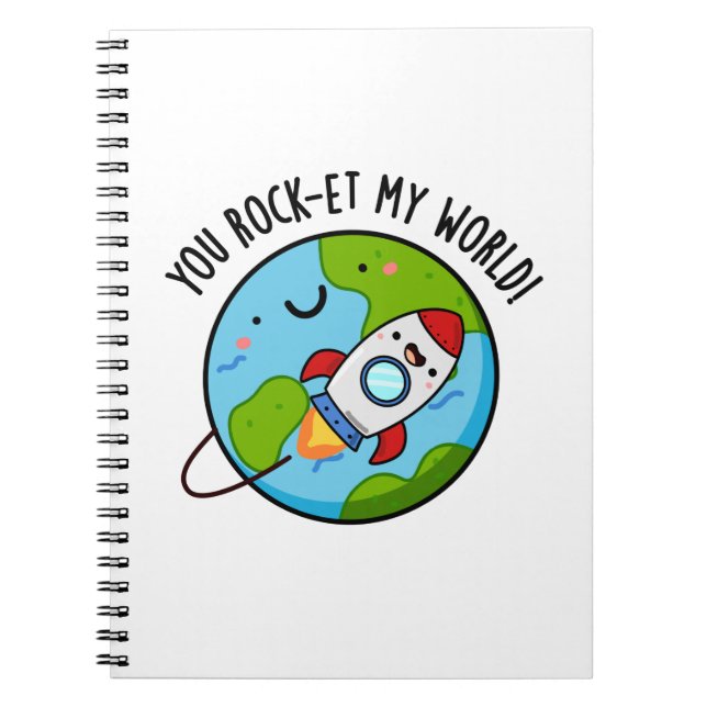 Cuaderno Tú Haces que Mi Mundo Sea Divertido con un Cohete  (Frente)