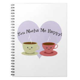 Cuaderno Tú me haces feliz con Mocha