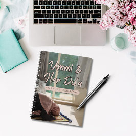 Cuaderno Ummi y Her Du'a | Muslim Mom Du'a Journal