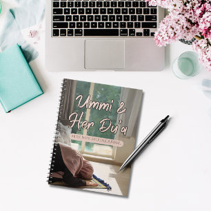 Cuaderno Ummi y Her Du'a   Muslim Mom Du'a Journal
