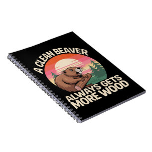 Cuaderno Un castor limpio siempre consigue más madera chist