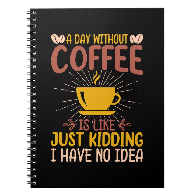 Cuaderno Un Día Sin Café Es Solo Un Engaño (Frente)