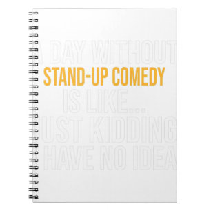 CUADERNO UN DÍA SIN COMEDIA DE APOYO ES COMO. FUNNY