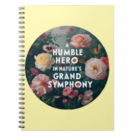 Cuaderno Un humilde héroe en la gran sinfonía de la natural