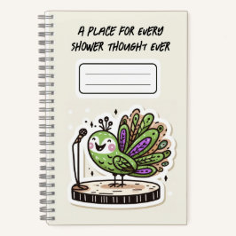 Cuaderno Un lugar para cada pensamiento de ducha - Peacock